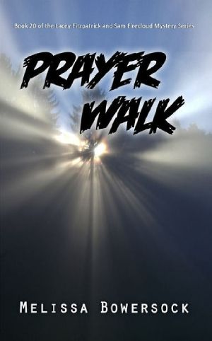 [Lacey Fitzpatrick and Sam Firecloud 20] • Prayer Walk